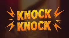 Knock Knock